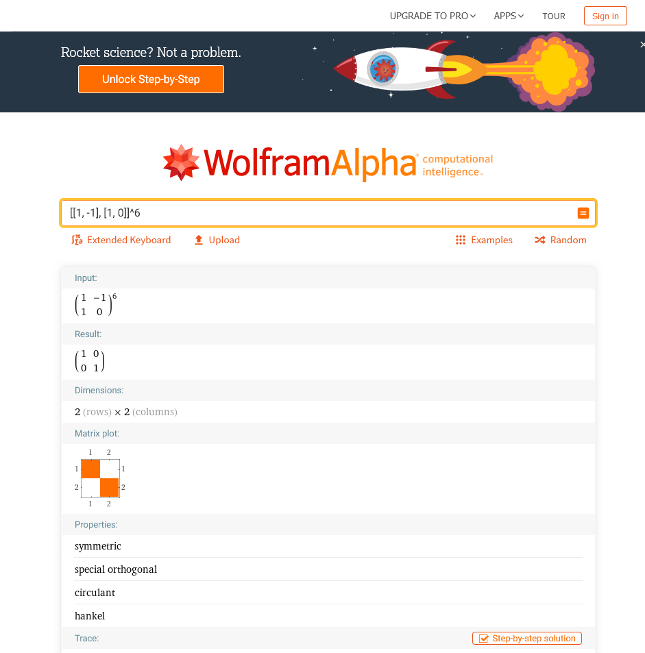 Wolfram|Alpha에 [[1, -1], [1, 0]]^6을 입력한 결과. [[1, 0], [0, 1]]이 출력되었다.